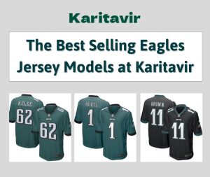 The Best Selling Eagles Jersey Models at Karitavir